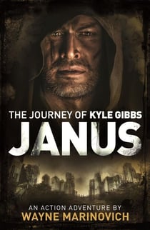 Janus - The Journey of Kyle Gibbs, #5
