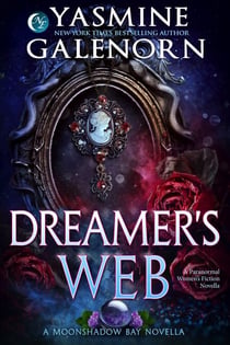 Dreamer's Web: A Paranormal Women's Fiction Novella - Moonshadow Bay, #11