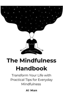 The Mindfulness Handbook