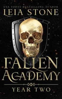 Fallen Academy: Year Two - Fallen Academy Series, #2