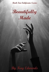 Beautifully Made - California Series, #2