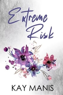 Extreme Risk - X-Treme Love Series, #1