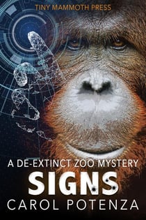 Signs - De-Extinct Zoo Mystery series