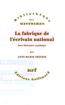 La fabrique de l’écrivain national