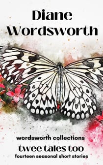 Twee Tales Too - Wordsworth Collections, #2