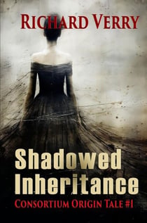 Shadowed Inheritance - Consortium Origin Tales