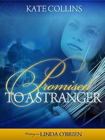 Promised to a Stranger