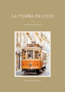 La tumba de litio - Serie Pizarro, número 3