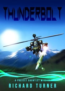 Thunderbolt - A Project Gauntlet Mission, #3