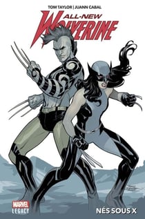 All-New Wolverine (2016) T01 - Nés sous X