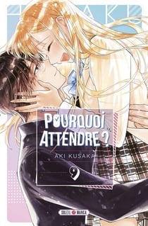 Pourquoi Attendre ? T09
