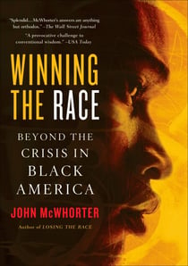 Winning the Race - Beyond the Crisis in Black America