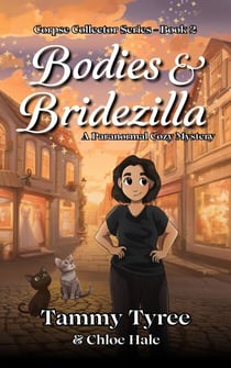 Bodies & Bridezilla - Corpse Collector Paranormal Cozy Mystery Series, #2