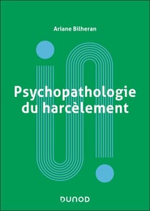 Psychopathologie du harcèlement