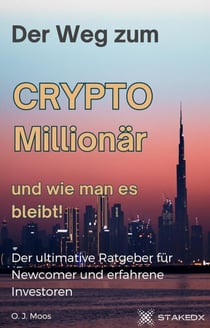 Der Weg zum Crypto Millionär und wie man es bleibt!