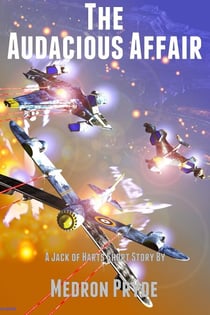 The Audacious Affair (Jack of Harts Short Story 4) - Jack of Harts, #104