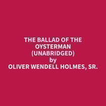 The Ballad of the Oysterman (Unabridged)