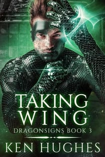Taking Wing - Dragonsigns, #3