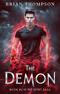 The Demon - Spirit Saga, #2