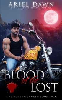 Blood Of The Lost - The Hunter Games, #2