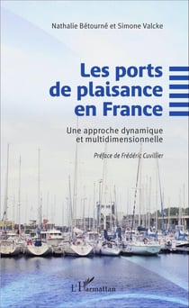 Les ports de plaisance en France - Une approche dynamique et multidimensionnelle