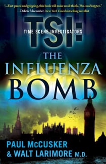 The Influenza Bomb - A Novel