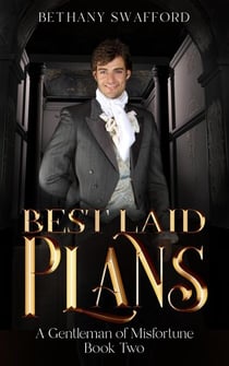 Best Laid Plans - A Gentleman of Misfortune, #2