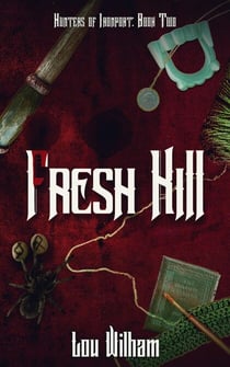 Fresh Kill - Hunters of Ironport, #2