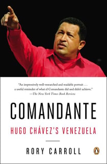 Comandante - Hugo Chávez's Venezuela