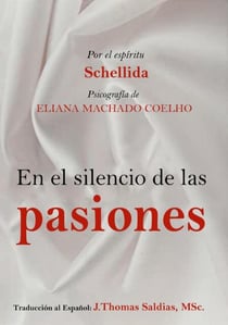 En el Silencio de las Pasiones - Eliana Machado Coelho & Schellida