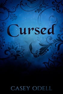 Cursed - Cursed Magic Series, #1