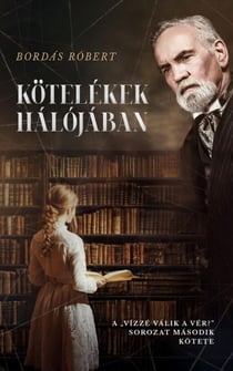 Kötelékek hálójában - Vízzé válik a vér?, #2