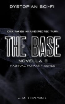 The Base - Habitual Humanity, #3