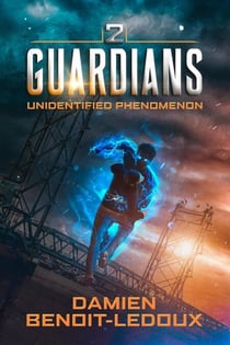 Unidentified Phenomenon - Guardians, #2