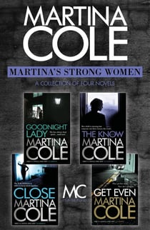 Martina's Strong Women - Goodnight Lady, The Know, Close, Get Even