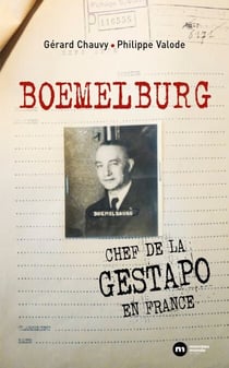 Boemelburg - Chef de la Gestapo en France