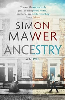 Ancestry - Shortlisted for the Walter Scott Prize for Historical Fiction