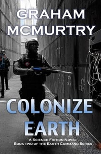 Colonize Earth - Earth Command, #2