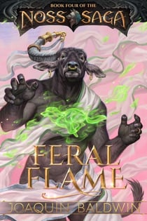 Feral Flame - Noss Saga, #4