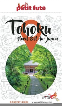 Guide Tohoku 2026/2027 Petit Futé