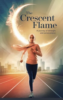 The Crescent Flame - Young Adult Fiction: Religious – Muslim, #8