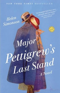 Major Pettigrew's Last Stand - A Novel