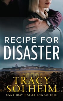 Recipe for Disaster - Men of the Secret Service, #1