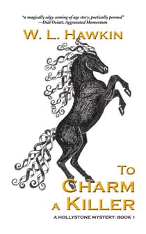 To Charm a Killer - Hollystone Mysteries, #1