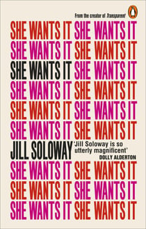 She Wants It - Desire, Power, and Toppling the Patriarchy