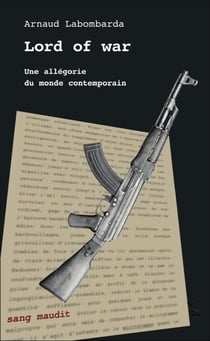 Lord of war - Une allégorie du monde contemporain