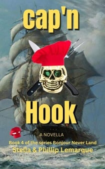 Cap'n Hook - Bonjour Never Land, #4