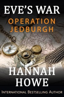 Operation Jedburgh - Eve’s War, #10