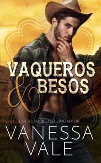 Vaqueros & Besos - Vaqueros del Rancho Lenox, #1