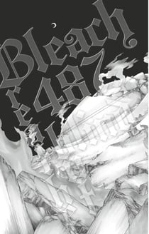 Bleach - T55 - Chapitre 487 - BREATHE BUT BLIND